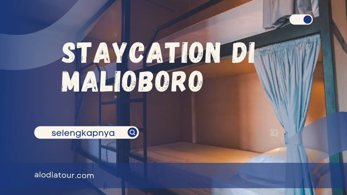 Staycation di Malioboro