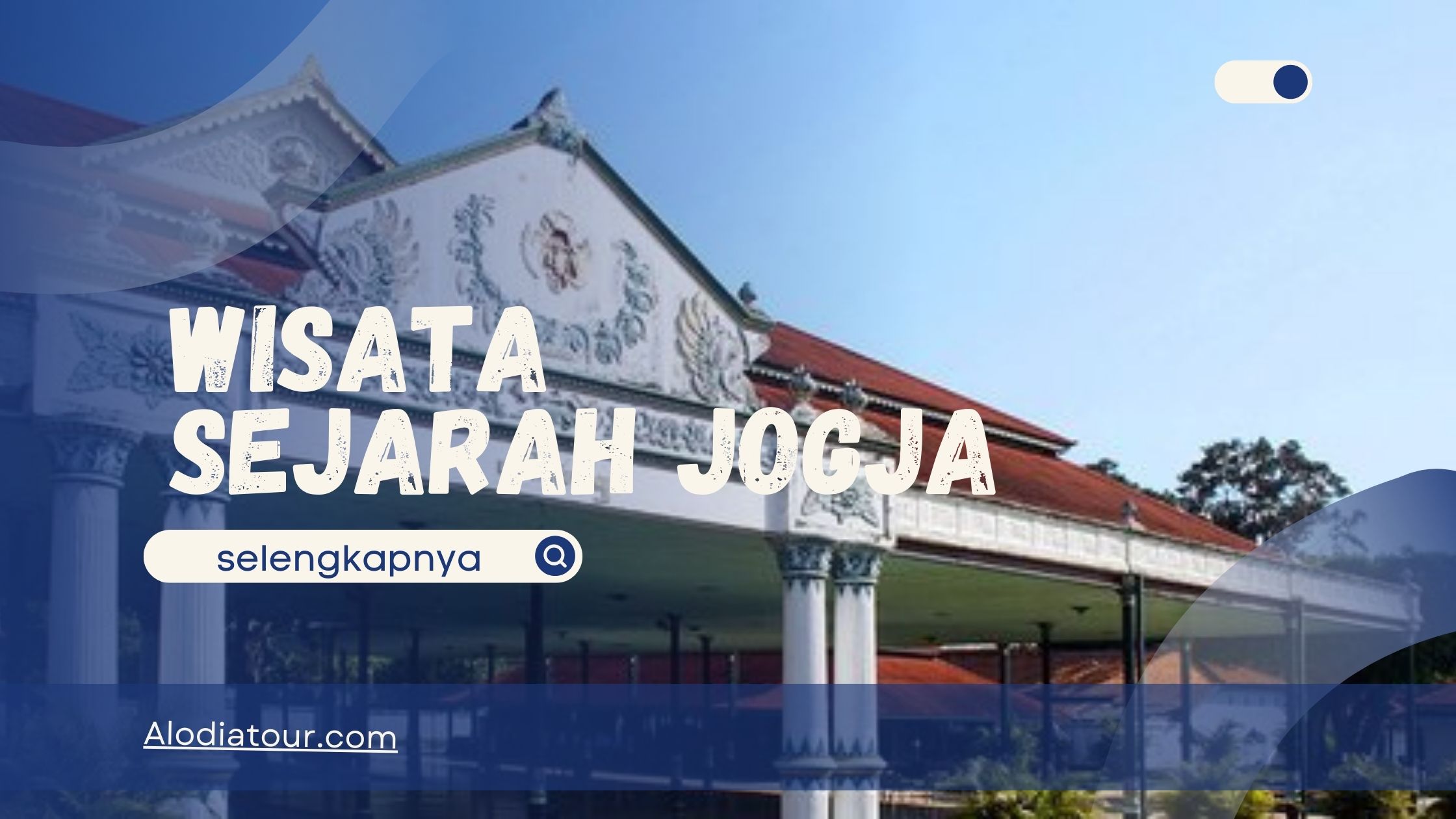 Wisata Sejarah Jogja